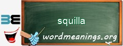 WordMeaning blackboard for squilla